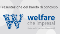 CAMPUS GOEL supporta Welfare Che impresa! Bando per start up sociali CAMPUS GOEL supporta Welfare Che impresa! Bando per start up sociali