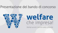 CAMPUS GOEL supporta Welfare Che impresa! Bando per start up sociali 